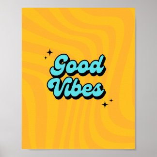 Good Vibes Only: Use Our Poster to Share Happiness