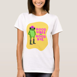 Good Vibes or Good Bye Frog – Cowgirl Aesthetic  T Shirt