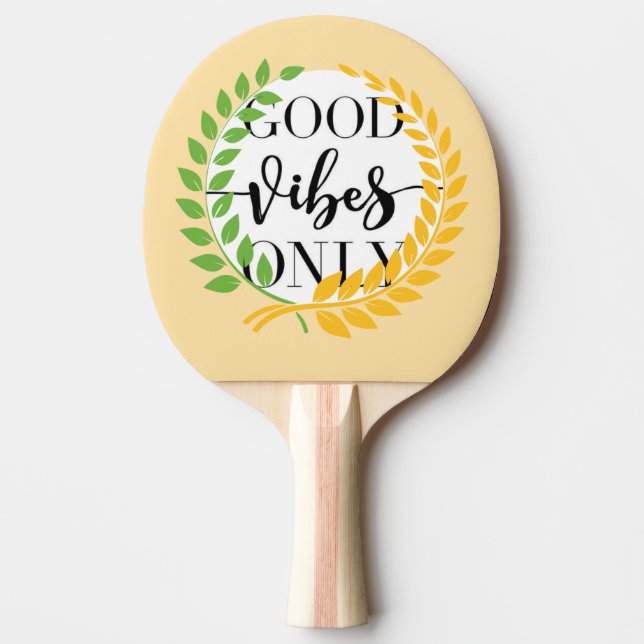 good vibes  pingisracket (Framsidan)