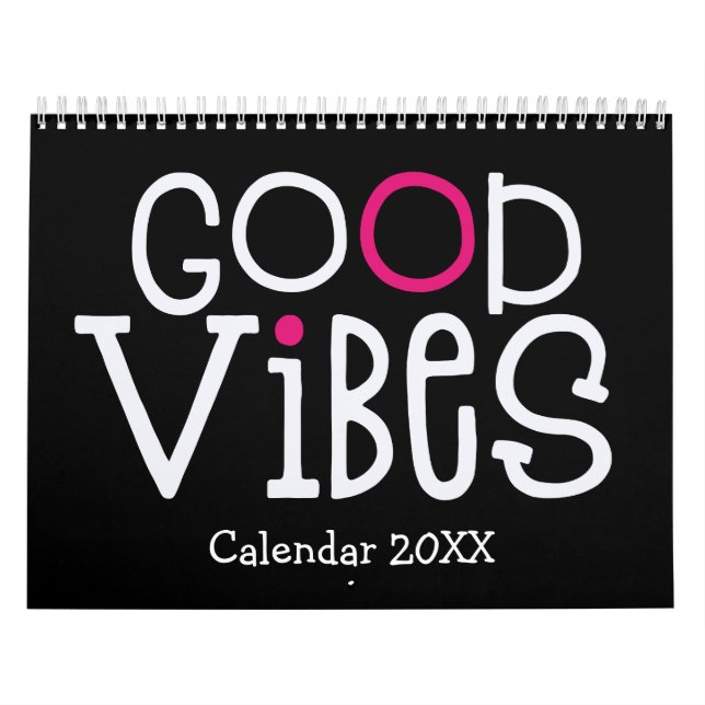 Good Vibes Positive Quotes Rosa Black 2022 Kalender (Omslag)