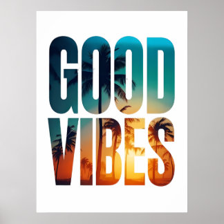 Good Vibes Poster - Tropical Sunset Typography