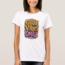 Good Vibes Retro Rainbow Positive T Shirt
