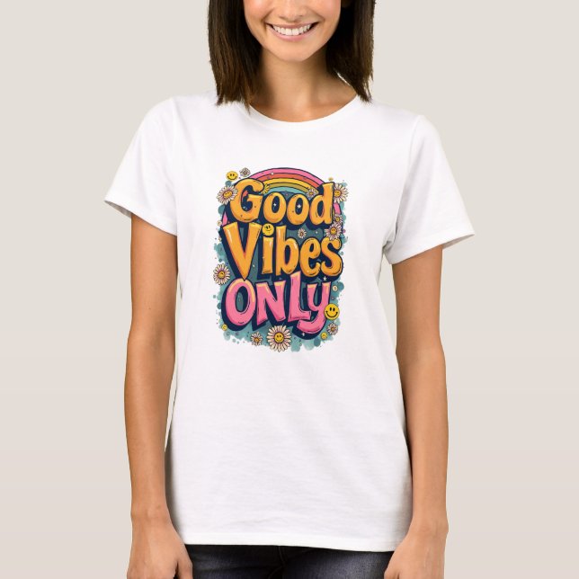 Good Vibes Retro Rainbow Positive T Shirt (Framsida)
