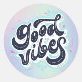 Good Vibes Runt Klistermärke
