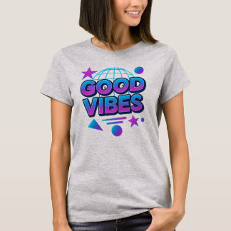 Good vibes t shirt