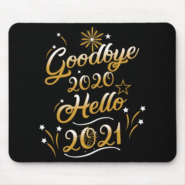 Goodbye 2020 Hello 2021 - Happy New Year 2021  Musmatta (Framsidan)