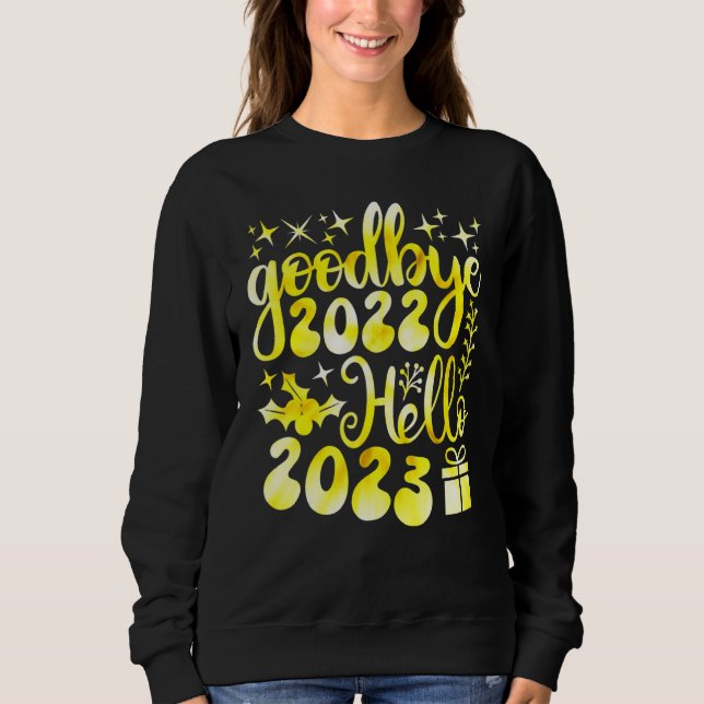 Goodbye 2022 Hello 2023 Happy New Year T Shirt (Framsida)