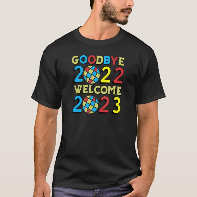 Goodbye 2022 Welcome 2023 Disco Balls T Shirt (Framsida)