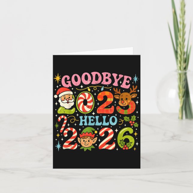 Goodbye 2025 Hello 2026 Cute Christmas New Year  Kort (Framsida)