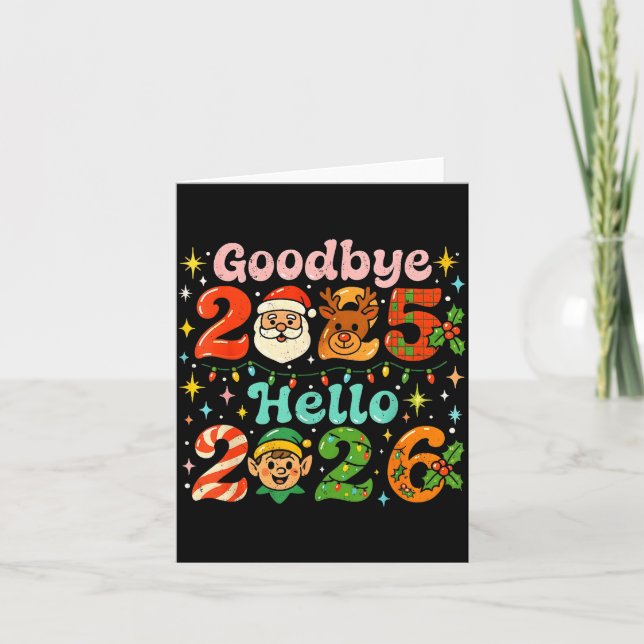 Goodbye 2025 Hello 2026 Cute Christmas New Year  Kort (Framsida)