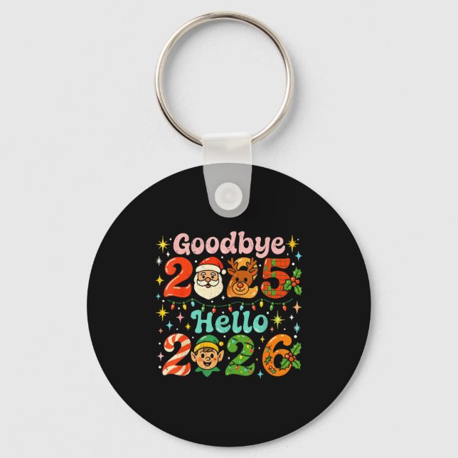 Goodbye 2025 Hello 2026 Cute Christmas New Year  Nyckelring (Framsida)