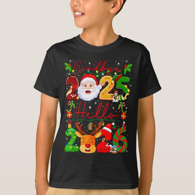 Goodbye 2025 Hello 2026 Happy New Year Christmas F T Shirt (Framsida)