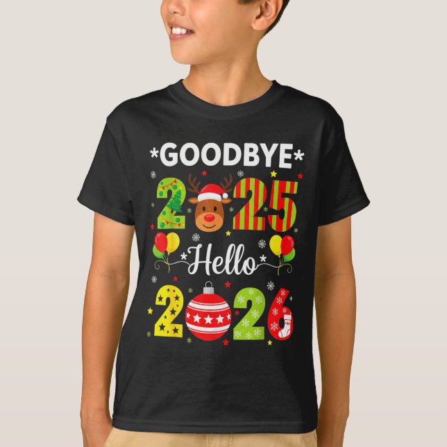 Goodbye 2025 Hello 2026 Happy New Year Christmas P T Shirt (Framsida)