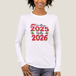 Goodbye 2025 Hello 2026 Happy New Year T-Shirt