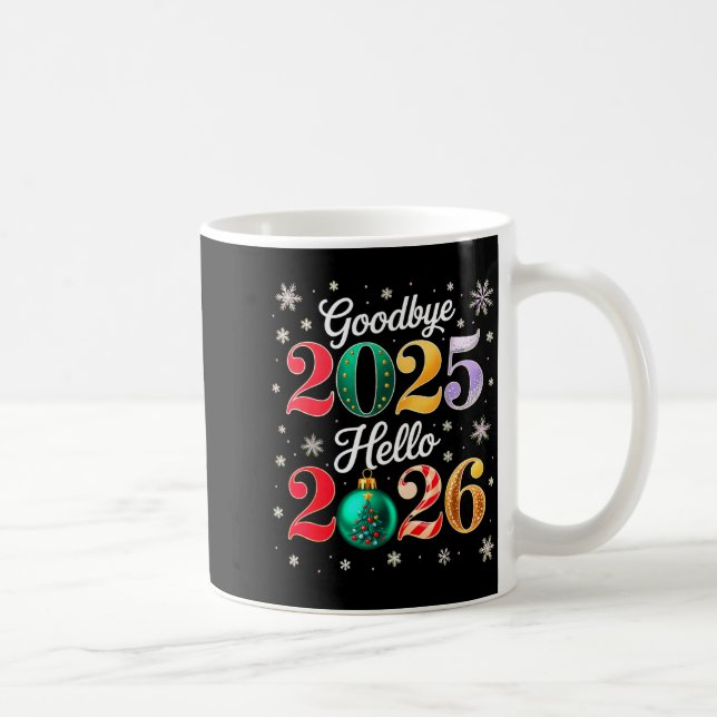 Goodbye 2025 Hello 2026 Happy New Year's Eve Chris Kaffemugg (Höger)