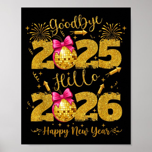 Goodbye 2025 Hello 2026 Happy New Year's Eve  Poster (Framsidan)
