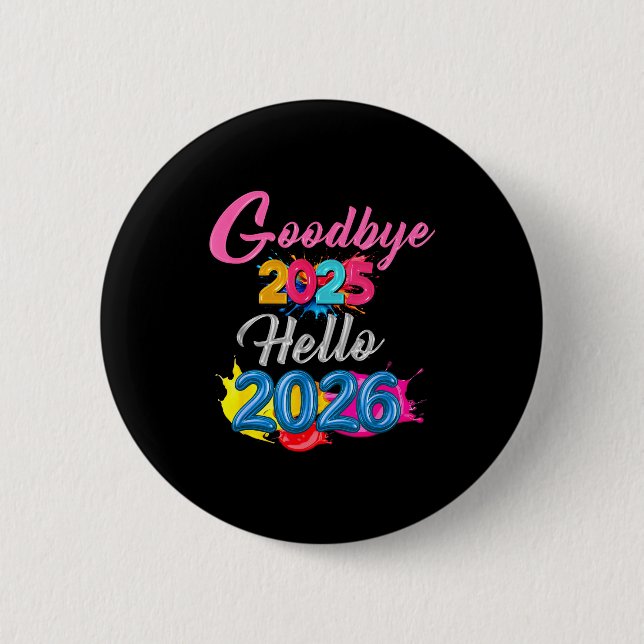 Goodbye 2025 Hello 2026 Kids Funny New Year  Knapp (Framsida)
