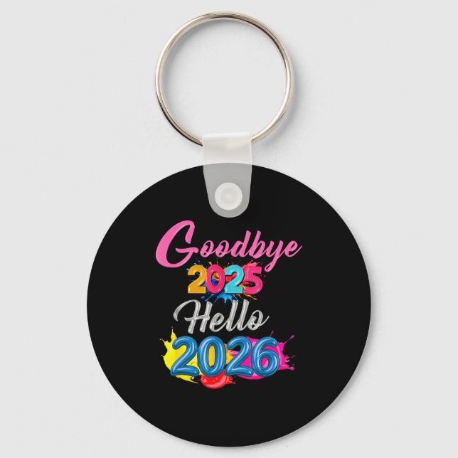 Goodbye 2025 Hello 2026 Kids Funny New Year  Nyckelring (Framsida)