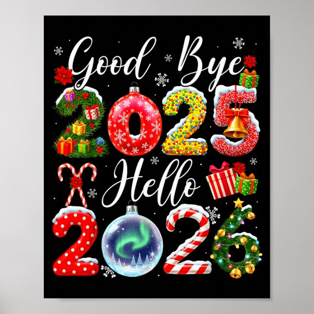 Goodbye 2025 Hello 2026 Merry Christmas Happy New  Poster (Framsidan)