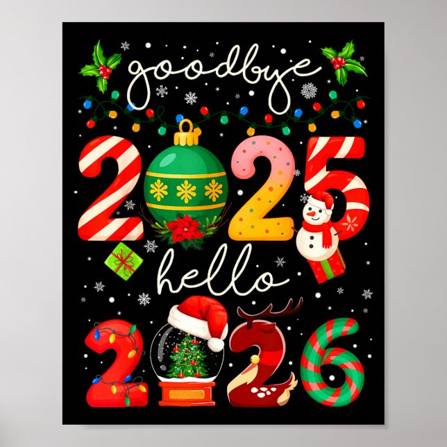 Goodbye 2025 Hello 2026 Merry Christmas Happy New  Poster (Framsidan)
