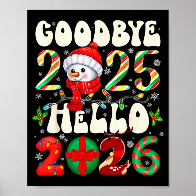 Goodbye 2025 Hello 2026 Merry Christmas Happy New  Poster (Framsidan)