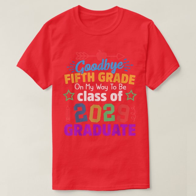 Goodbye 5th grade Class of 2029 Grad Hello 6th gra T Shirt (Design framsida)
