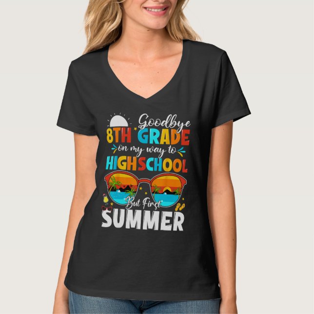 Goodbye 8th Grade Graduation To Highschool Hello S T Shirt (Framsida)