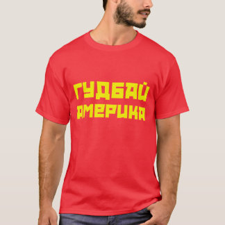 Goodbye Amerika T-shirt