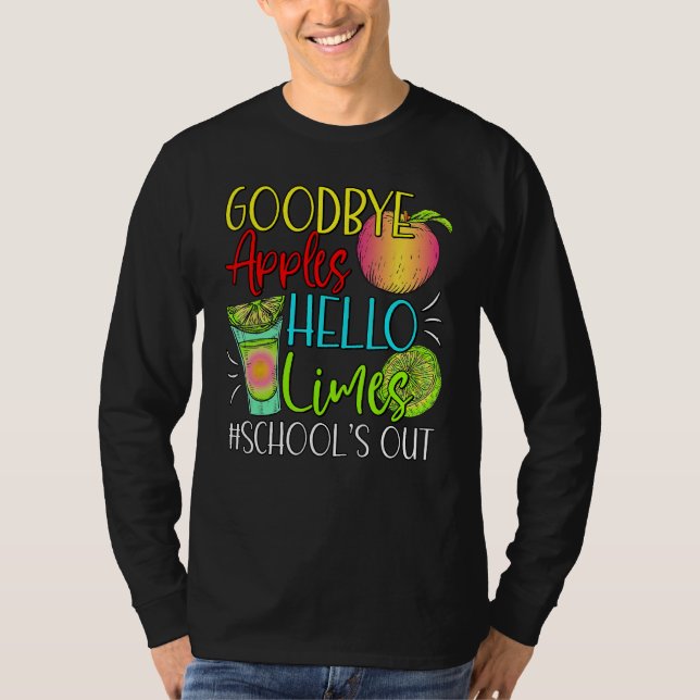 Goodbye Apples Hello Limes School s Out  Apples Su T Shirt (Framsida)