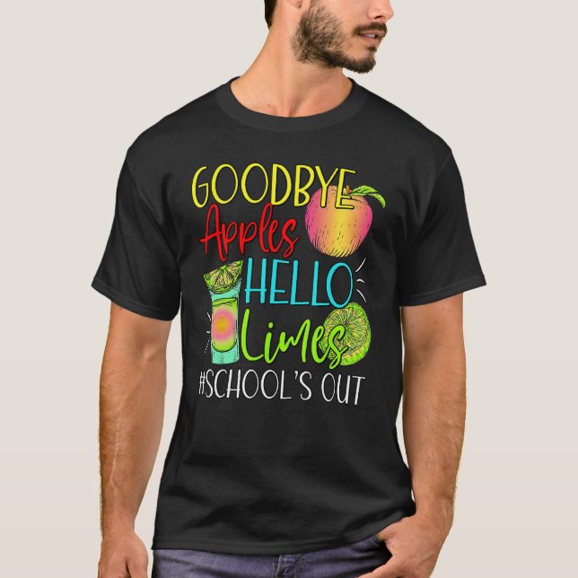 Goodbye Apples Hello Limes School s Out  Apples Su T Shirt (Framsida)