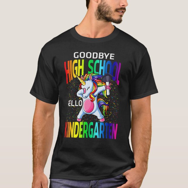 Goodbye High School Hello Kindergarten Unicorn Gra T Shirt (Framsida)