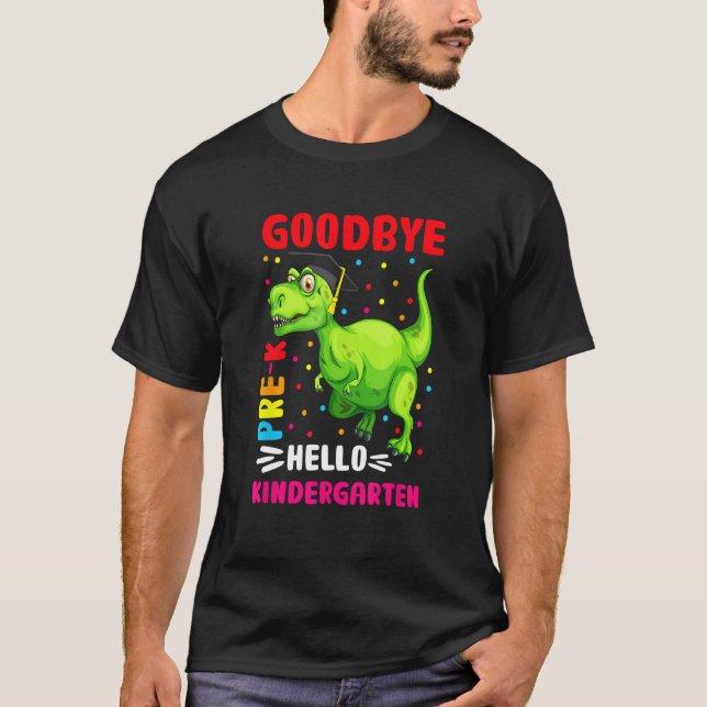 Goodbye Kindergarten Hello 1st Grade School Gradua T Shirt (Framsida)