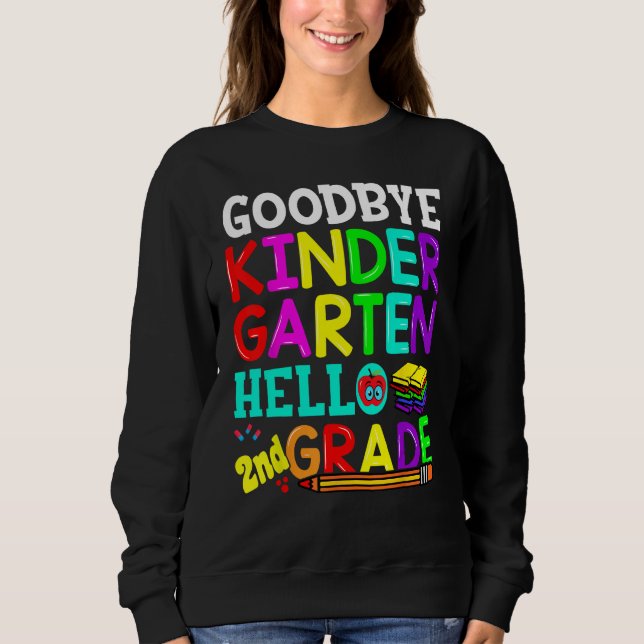 Goodbye Kindergarten Hello Second Grade Graduation T Shirt (Framsida)