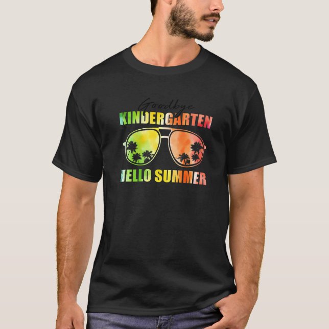 Goodbye Kindergarten Hello Summer Last Day Of Scho T Shirt (Framsida)