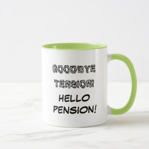 Goodbye mugg för pension för spänningshejpensio