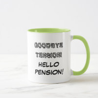 Goodbye mugg för pension för spänningshejpension