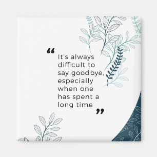 Goodbye önskemål magnet