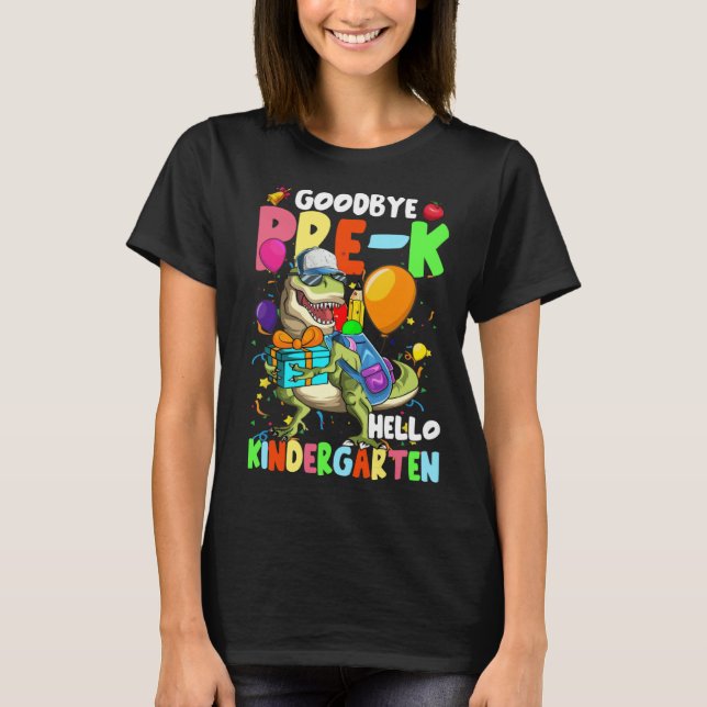 Goodbye Pre K Hello Kindergarten Dinosaur Boys Gir T Shirt (Framsida)