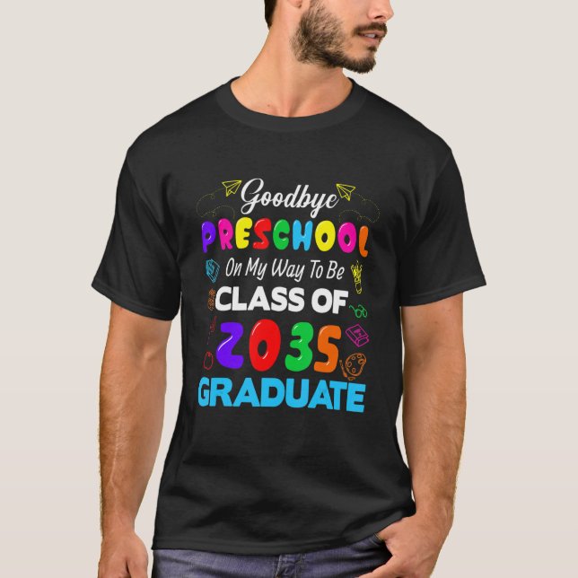Goodbye Preschool Class Of 2035 Grad Hello Kinderg T Shirt (Framsida)