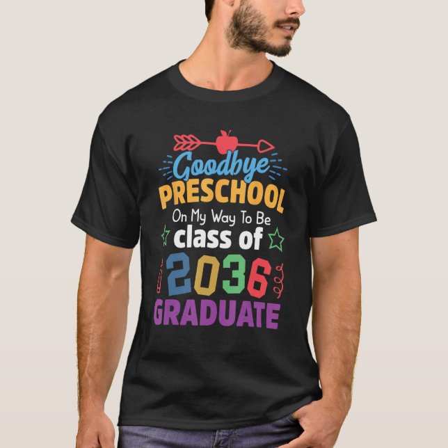 Goodbye Preschool Class of 2036 Grad Hello Kinderg T Shirt (Framsida)