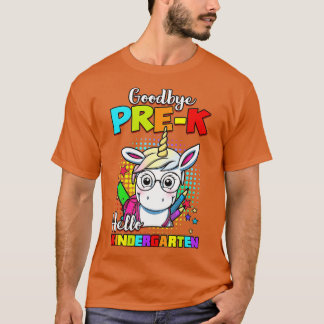 Goodbye Preschool Graduation Hello Kindergarten Un T Shirt