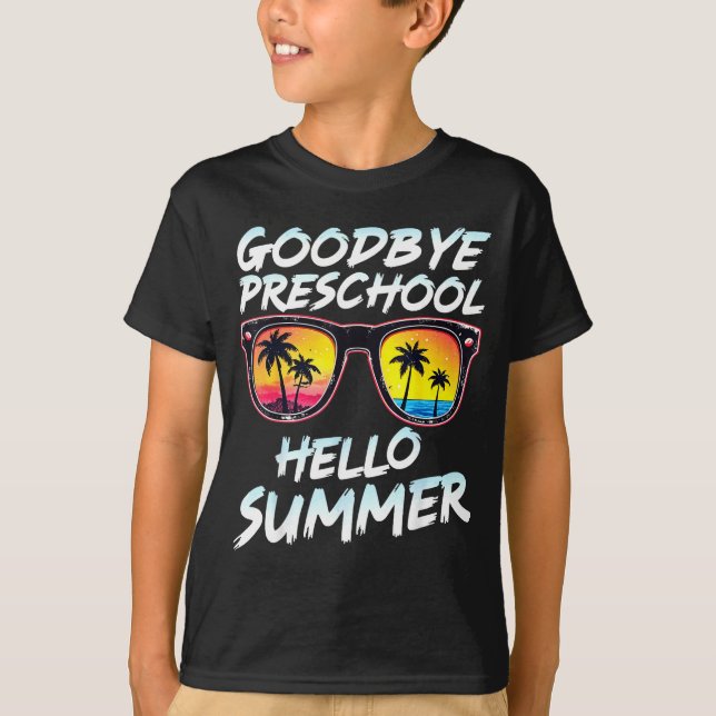 Goodbye Preschool Graduation Tee Teachers Kids Hel (Framsida)