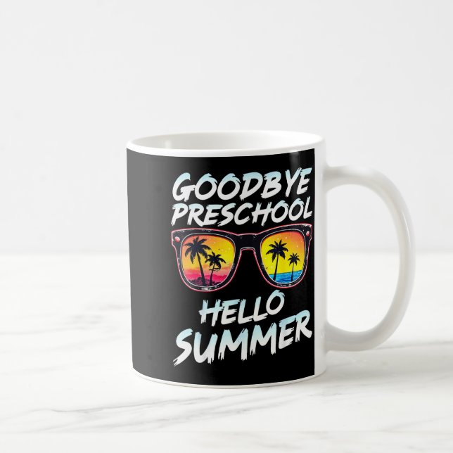 Goodbye Preschool Graduation Tee Teachers Kids Hel Kaffemugg (Höger)