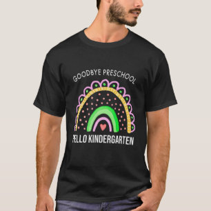 GOODBYE PRESCHOOL HEJ KINDERGARTEN T SHIRT