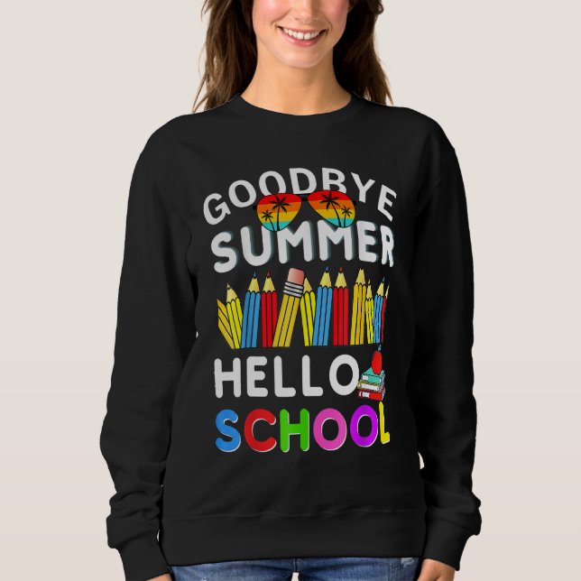 Goodbye Summer Hello School First Day of School Te T Shirt (Framsida)