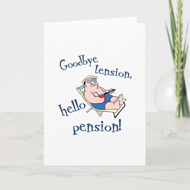 GOODBYE TENSION, HEJ PENSION! PENSION GIFT KORT (Framsida)
