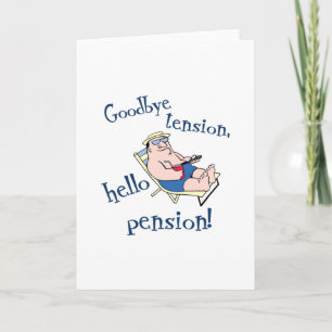 GOODBYE TENSION, HEJ PENSION! PENSION GIFT KORT