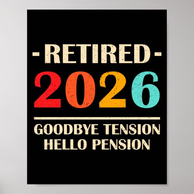 Goodbye Tension Hello Pension Funny Retirement 202 Poster (Framsidan)