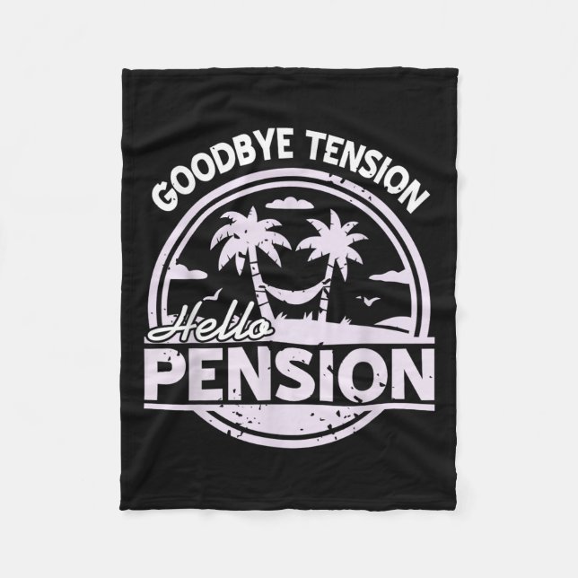 Goodbye Tension Hello Pension Relax Time Mood  Fleecefilt (Framsidan)