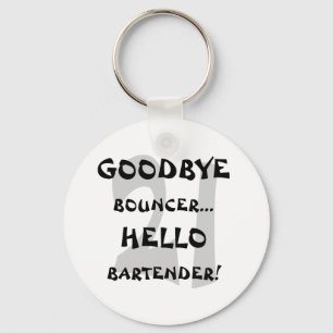 GoodBye utkastare… hejBartender! Nyckelring